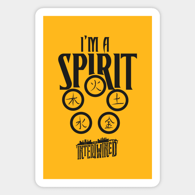 INTERTWINED: I'M A SPIRIT Magnet by FairSquareComics